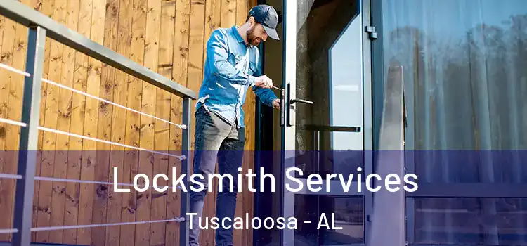  Locksmith Services Tuscaloosa - AL
